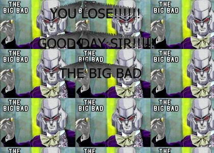 THE BIG BAD