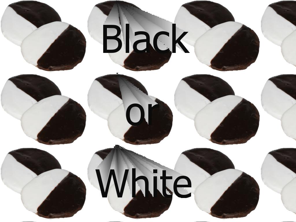 youmustchooseblackorwhite