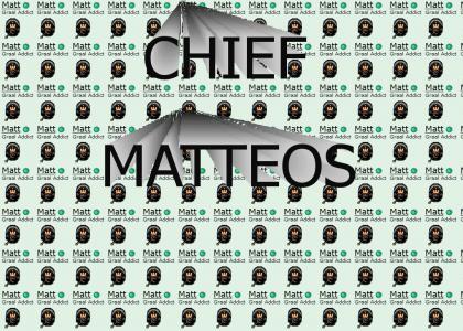 Chief Matteos