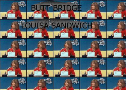 Butt Bridge Louisa Sandwich