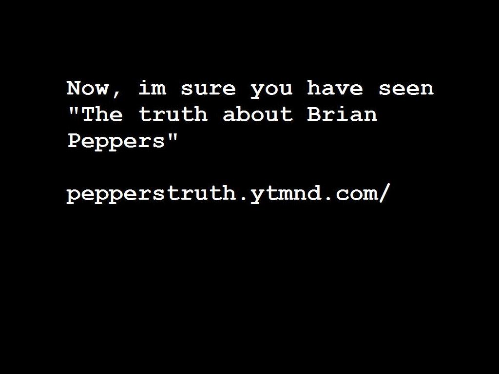 brianpeppersrealtruth