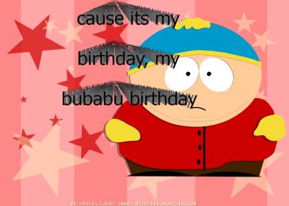 It's my bubabu birthday