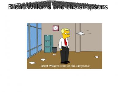 Brent Willems and the simpsons