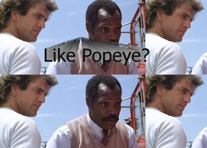 Like Popeye?