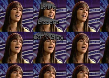 Laura Gissara can't sing