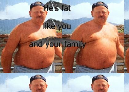 FAT MAN