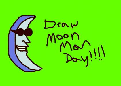 Draw Moon Man Day!