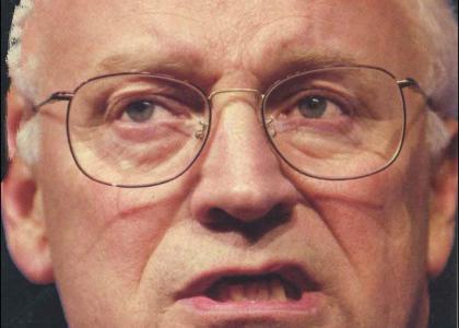 Cheney Stares into your soul
