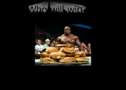 BOBBY LASHLEY VERSUS 2 DOZEN CHEESEBURGERS