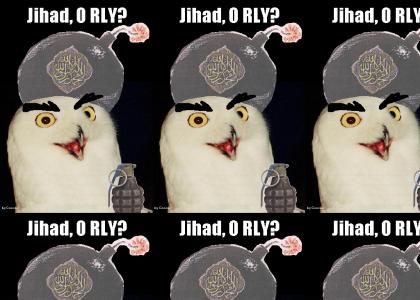 Jihad, ORLY?