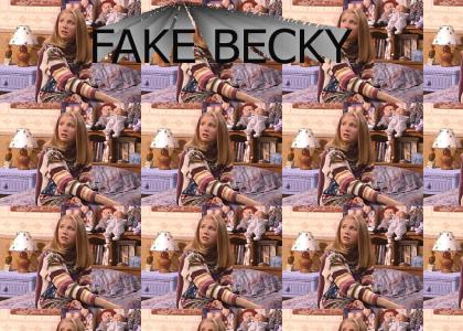 fakebecky