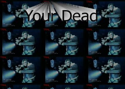 Your dead