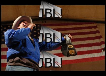 JBL - The wrest-ling GAWD!