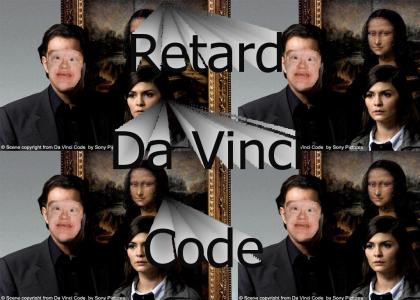Retard Da Vinci Code