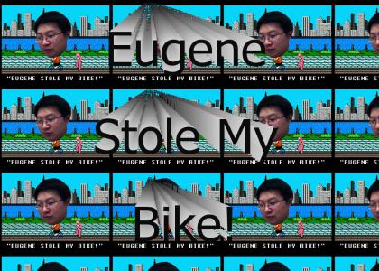 Eugene Stole my Bike!!
