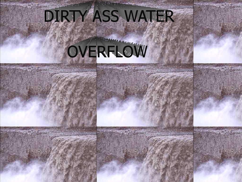 dirtywateroverflow