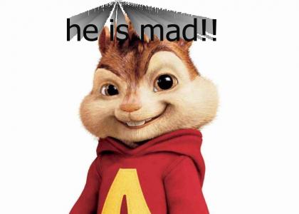 Alvin gets mad!!