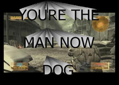 Snake's the man now, dog