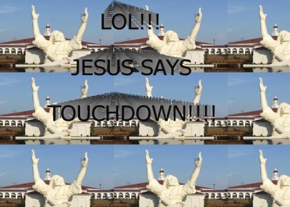 Jesus Says Touchdown!