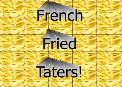 French Fried Tators