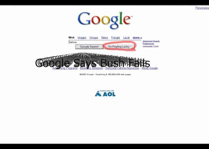 Google Says Bush Fails
