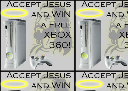 Accept Jesus! Win xbox 360!