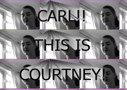 courney?!