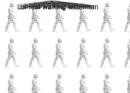 Walking letterman