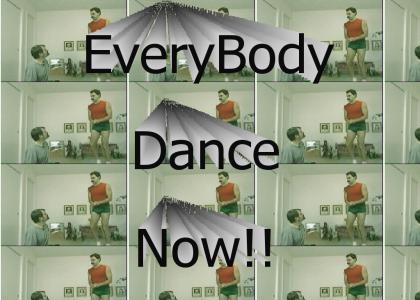 Every Body Dance Dance Now
