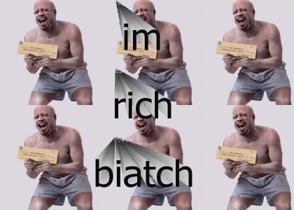 Ashy Larry is Rich Biatch !