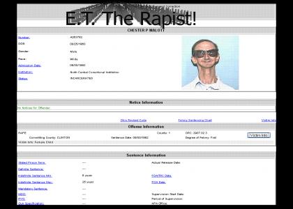 ET is a rapist!!