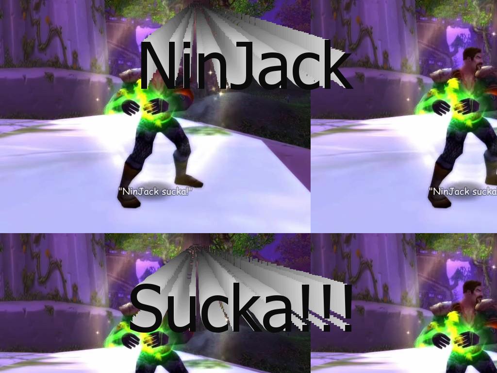 Ninjacksucka