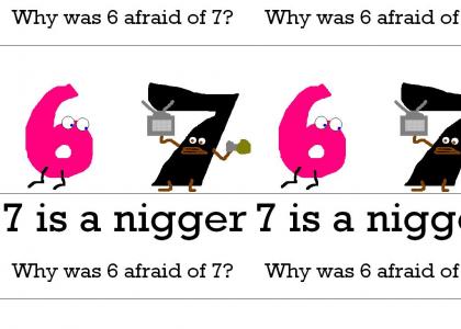 Why was 6 Afraid of 7?