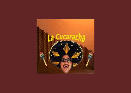 „La Cucaracha"