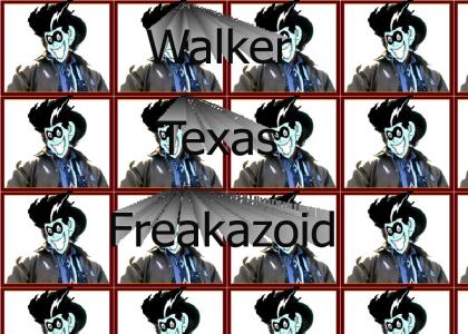 Walker Texas Freakazoid