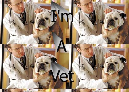 He's a vet