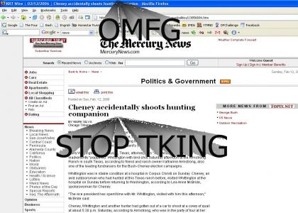 OMFG cheney stop TKing