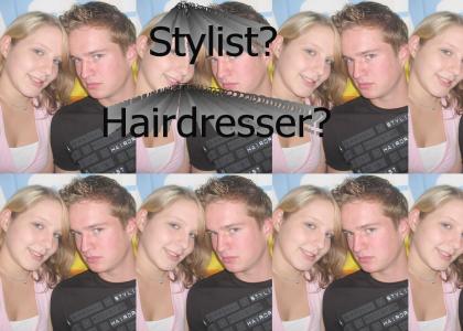 hairdresser? stylist?