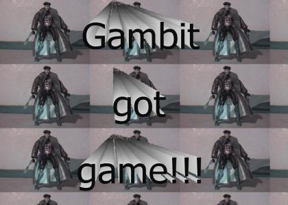 Gambit got game