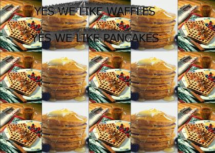 PANCAKES AND WAFFLES