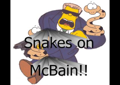 Snakes on McBain