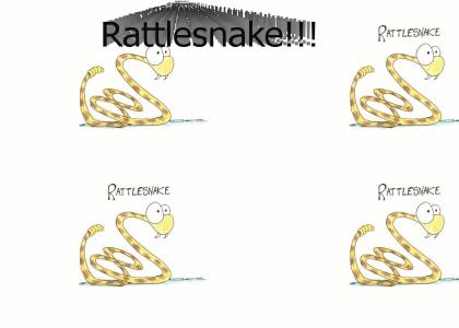Ew Ew Rattlesnake!