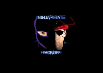 Ninja/Pirate (Face/Off)