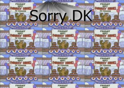 Sorry Donkey Kong