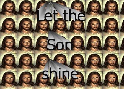 Let the Son Shine