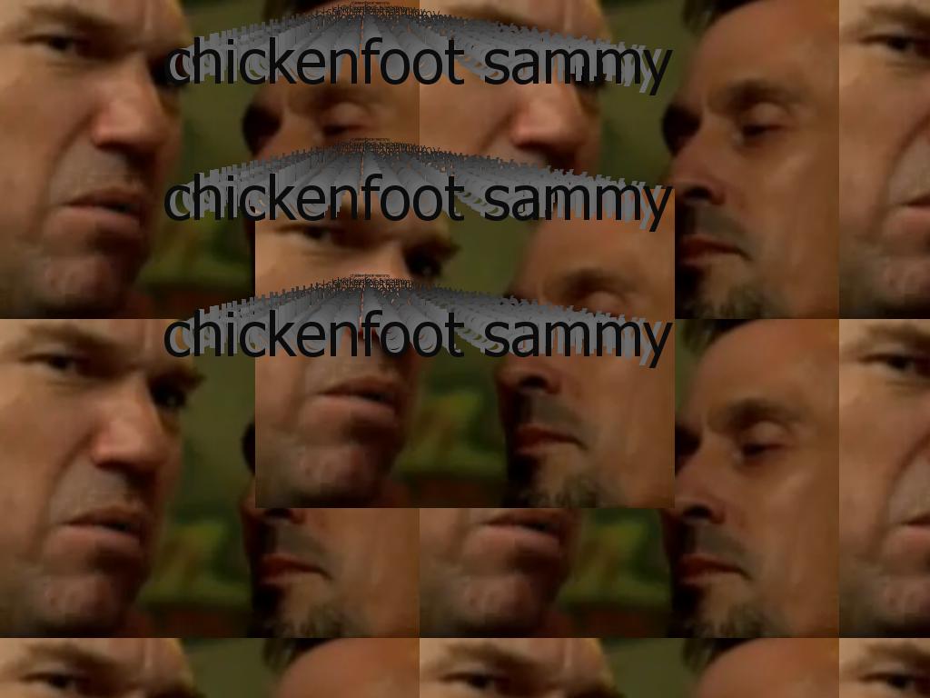 chickenfootsammy