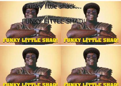 Funky Little Shaq