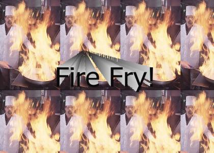 Fire Fry