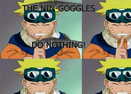 The Goggles Do Nothing!!!1
