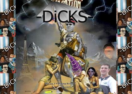 The Mighty Dicks!